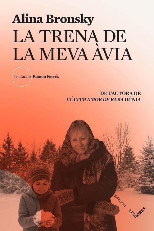 La trena de la meva àvia | 9788412398144 | Bronsky, Alina | Llibres.cat | Llibreria online en català | La Impossible Llibreters Barcelona