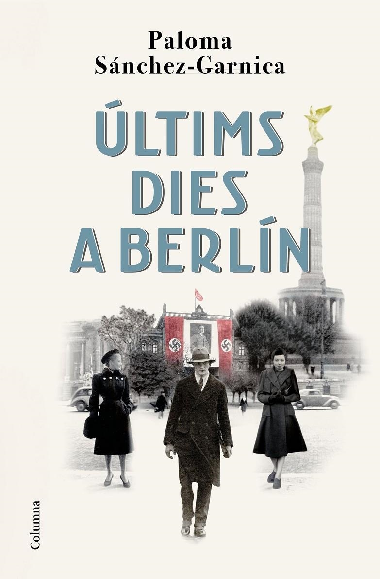 Últims dies a Berlín | 9788466429290 | Sánchez-Garnica, Paloma | Llibres.cat | Llibreria online en català | La Impossible Llibreters Barcelona