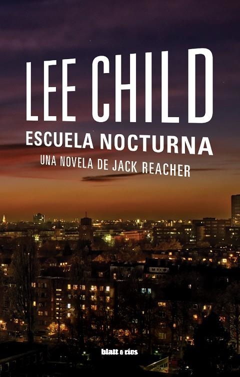 Escuela nocturna | 9788412430240 | Child, Lee | Llibres.cat | Llibreria online en català | La Impossible Llibreters Barcelona