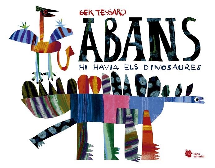 Abans hi havia els dinosaures | 9788412358742 | Tessaro, Gek | Llibres.cat | Llibreria online en català | La Impossible Llibreters Barcelona