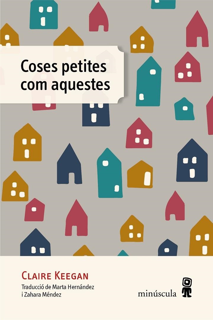 Coses petites com aquestes | 9788412385885 | Keegan, Claire | Llibres.cat | Llibreria online en català | La Impossible Llibreters Barcelona