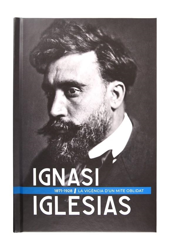 Ignasi Iglésias (1871-1928) | 9788491563938 | Comas, Jaume/de la Cruz, Xavier/Martín, Manel/Martín, Xavier/Petit, Jordi/Seda, Jaume/Vinyes i Roig, | Llibres.cat | Llibreria online en català | La Impossible Llibreters Barcelona