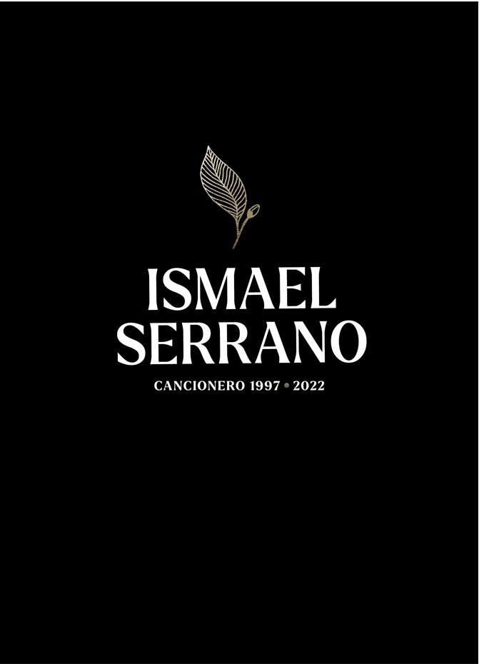 ISMAEL SERRANO- CANCIONERO | 9788412171952 | Serrano, Ismael | Llibres.cat | Llibreria online en català | La Impossible Llibreters Barcelona