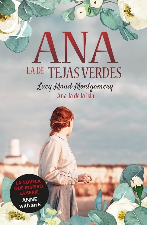 Ana, la de Tejas Verdes 3. Ana, la de la Isla | 9788418538476 | Montgomery, Lucy Maud | Llibres.cat | Llibreria online en català | La Impossible Llibreters Barcelona