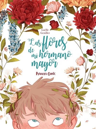 Las flores de mi hermano mayor | 9788491749196 | Gueniller, Gaëlle | Llibres.cat | Llibreria online en català | La Impossible Llibreters Barcelona