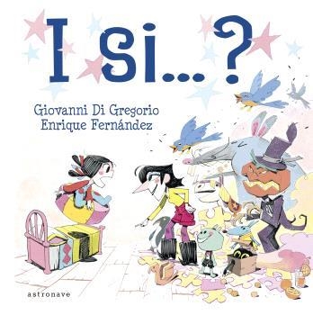 I SI...? | 9788467951288 | Giovanni Di Gregorio, Enrique Fernández | Llibres.cat | Llibreria online en català | La Impossible Llibreters Barcelona