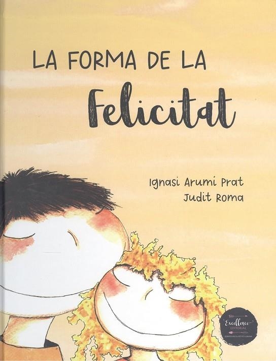 La forma de la felicitat | 9788412390865 | Arumí Prats, Ignasi | Llibres.cat | Llibreria online en català | La Impossible Llibreters Barcelona