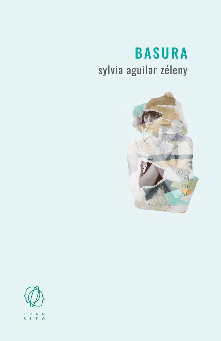 Basura | 9788412440188 | Aguilar Zéleny, Sylvia | Llibres.cat | Llibreria online en català | La Impossible Llibreters Barcelona