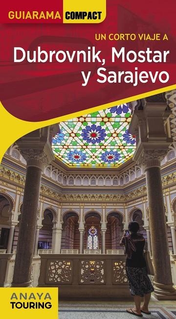 Dubrovnik, Mostar y Sarajevo | 9788491582922 | Cuesta Aguirre, Miguel | Llibres.cat | Llibreria online en català | La Impossible Llibreters Barcelona