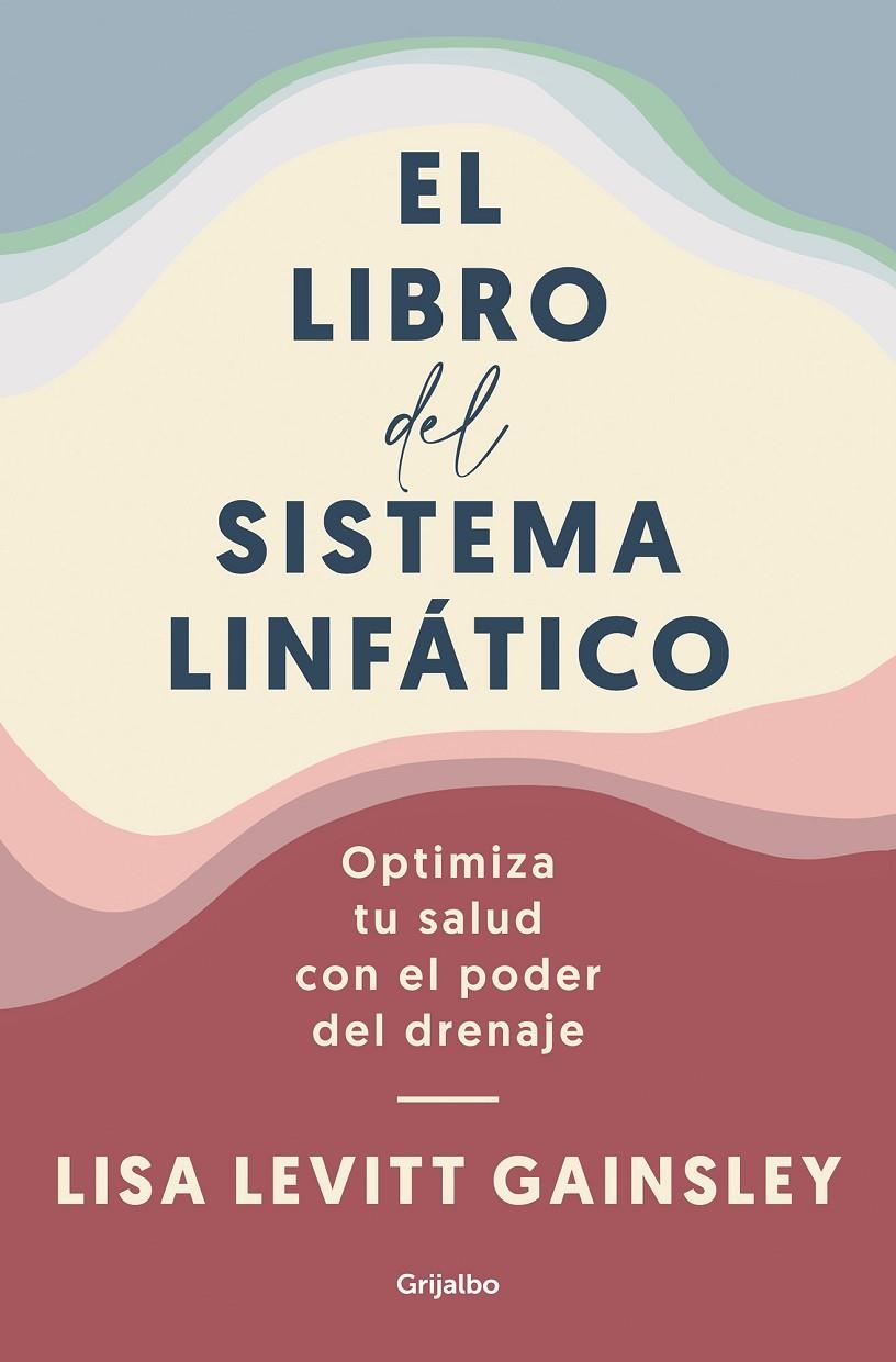 El libro del sistema linfático | 9788425361005 | Levitt Gainsley, Lisa | Llibres.cat | Llibreria online en català | La Impossible Llibreters Barcelona