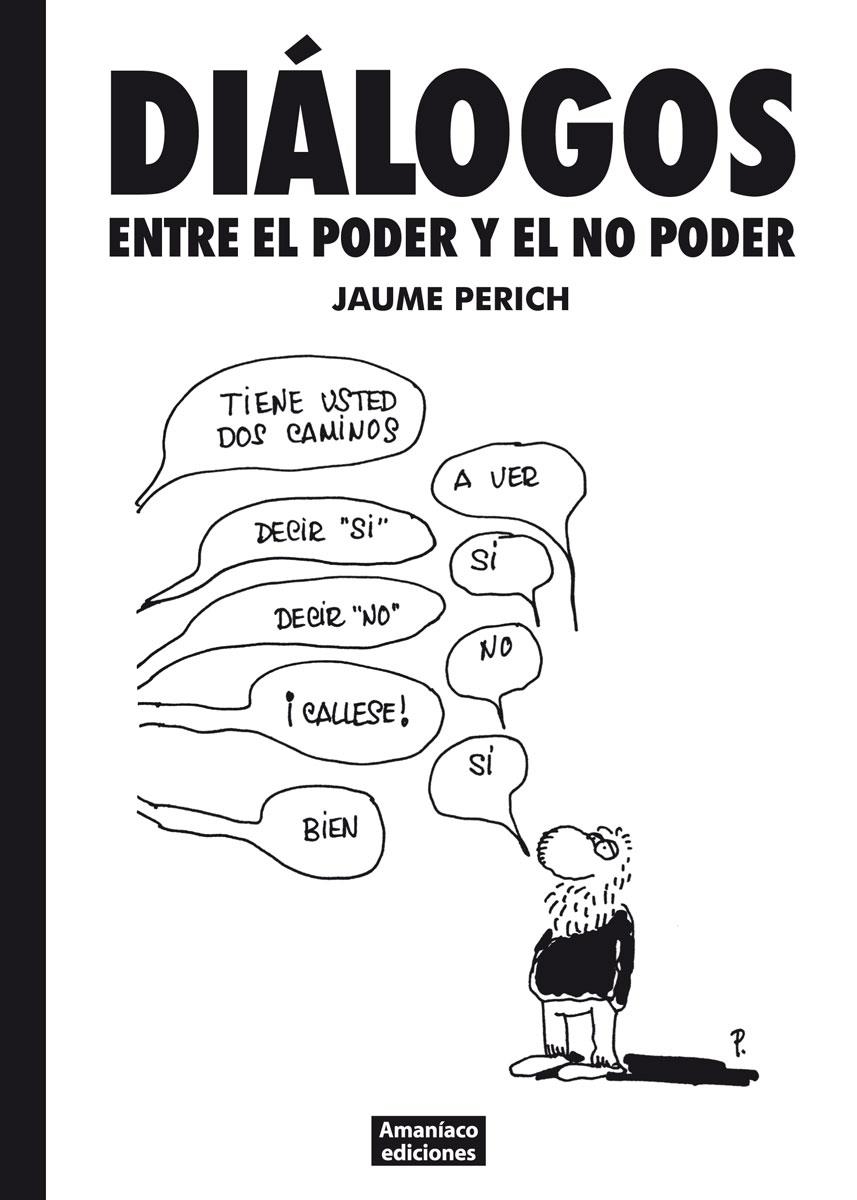 Diálogos entre el poder y el no poder | 9788412364255 | Perich Escala, Jaume | Llibres.cat | Llibreria online en català | La Impossible Llibreters Barcelona