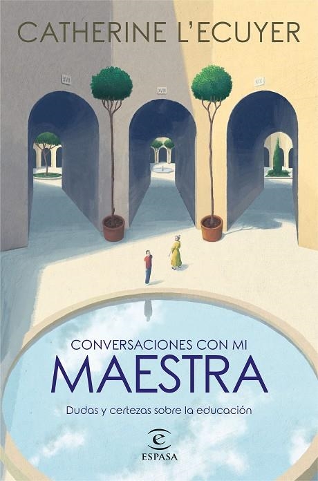 Conversaciones con mi maestra | 9788467063332 | Ecuyer, Catherine L´ | Llibres.cat | Llibreria online en català | La Impossible Llibreters Barcelona