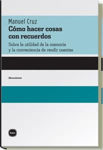 Cómo hacer cosas con recuerdos | 9788496859111 | Cruz, Manuel | Llibres.cat | Llibreria online en català | La Impossible Llibreters Barcelona