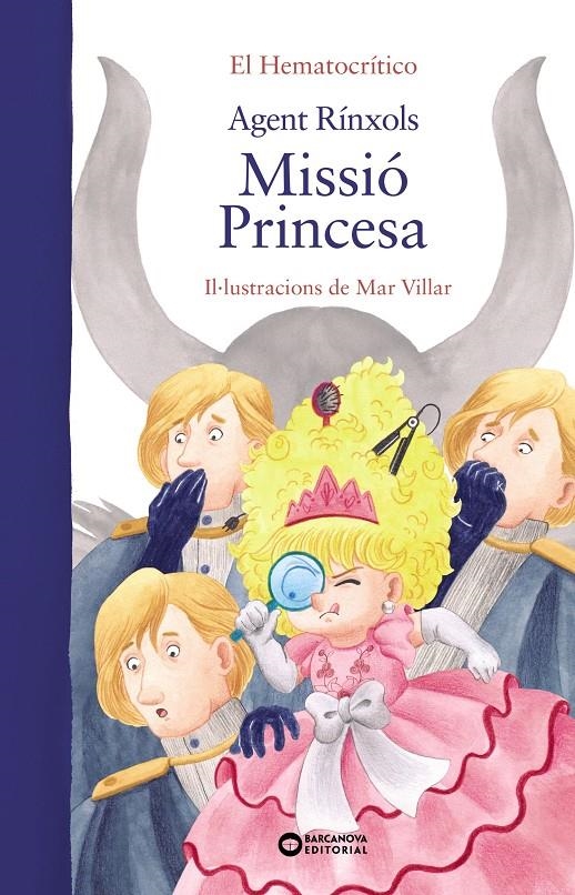 Agent Rínxols. Missió princesa | 9788448955335 | Hematocrítico, El | Llibres.cat | Llibreria online en català | La Impossible Llibreters Barcelona