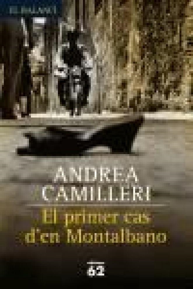 El primer cas d'en Montalbano | 9788429780420 | Camilleri, Andrea | Llibres.cat | Llibreria online en català | La Impossible Llibreters Barcelona