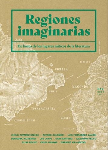 Regiones imaginarias | 9788412433920 | Vila-Matas, Enrique/Martínez, Gabi/Lahoz, Use/Unigwe, Chika/Álvarez-Stehle, Chelo/Colomer, Álvaro/Gu | Llibres.cat | Llibreria online en català | La Impossible Llibreters Barcelona