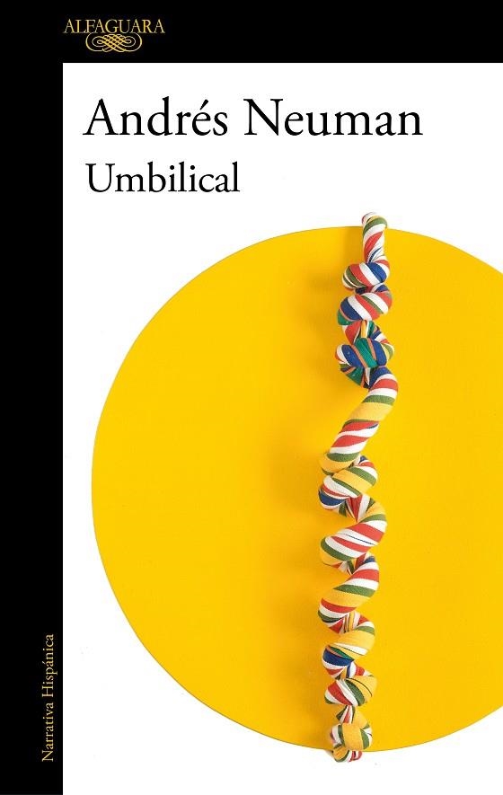 Umbilical | 9788420462691 | Neuman, Andrés | Llibres.cat | Llibreria online en català | La Impossible Llibreters Barcelona