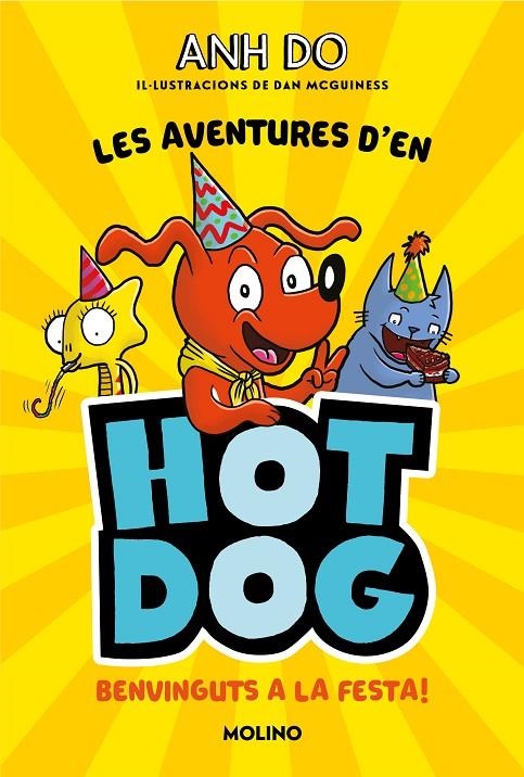 LES AVENTURES D#EN HOTDOG! 2 - Benvinguts a la festa | 9788427226005 | Do, Anh | Llibres.cat | Llibreria online en català | La Impossible Llibreters Barcelona