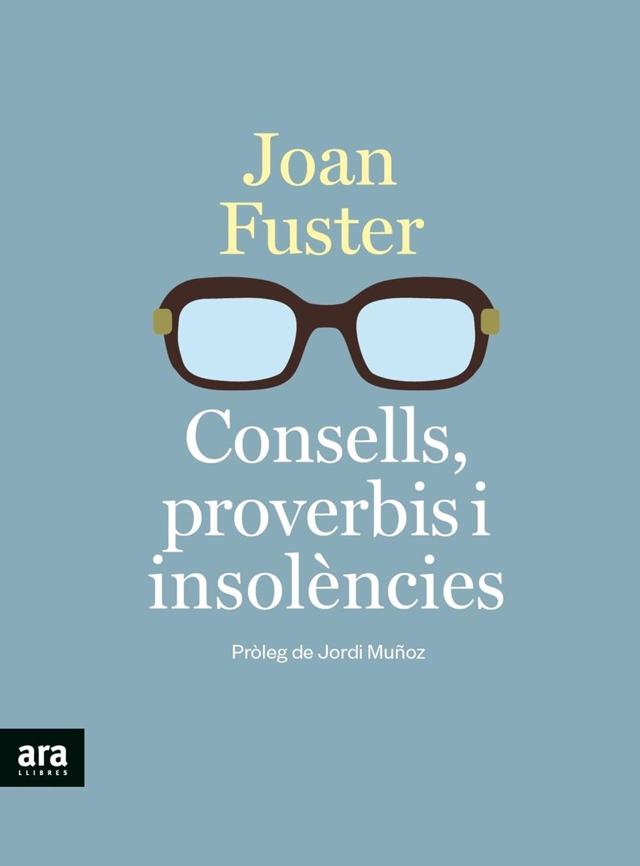 Consells, proverbis i insolències | 9788418928406 | Fuster, Joan | Llibres.cat | Llibreria online en català | La Impossible Llibreters Barcelona