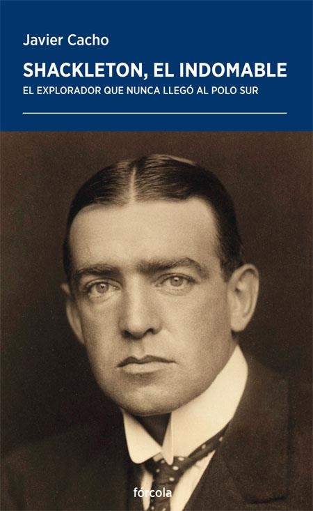 Shackleton, el indomable | 9788417425678 | Cacho Gómez, Javier | Llibres.cat | Llibreria online en català | La Impossible Llibreters Barcelona