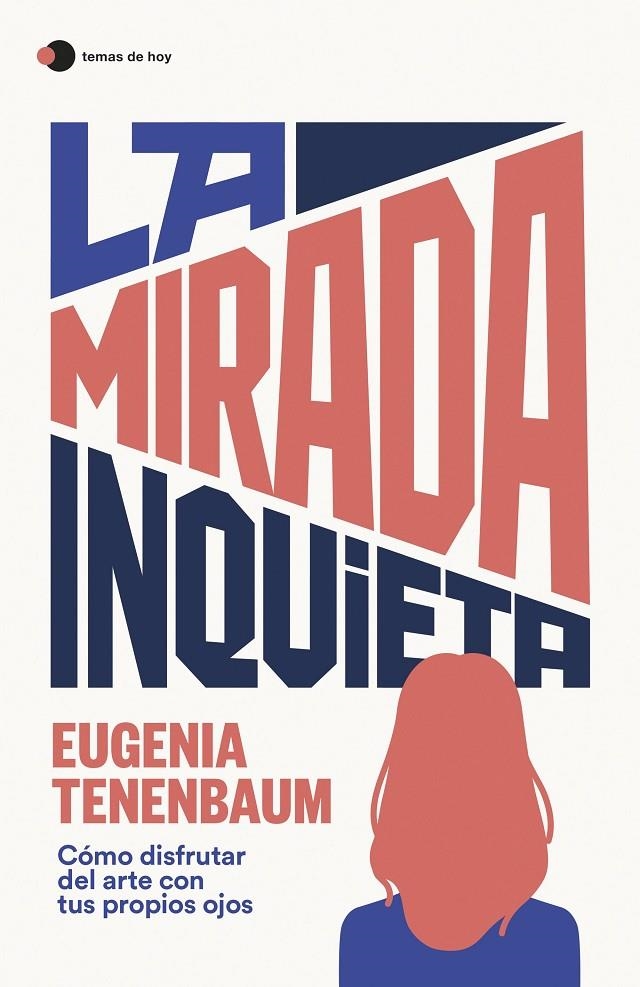 La mirada inquieta | 9788499989181 | Tenenbaum, Eugenia | Llibres.cat | Llibreria online en català | La Impossible Llibreters Barcelona