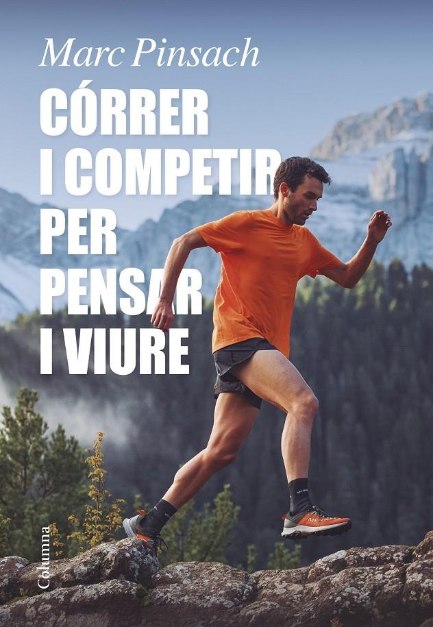 Córrer i competir per pensar i viure | 9788466429351 | Pinsach Rubirola, Marc | Llibres.cat | Llibreria online en català | La Impossible Llibreters Barcelona