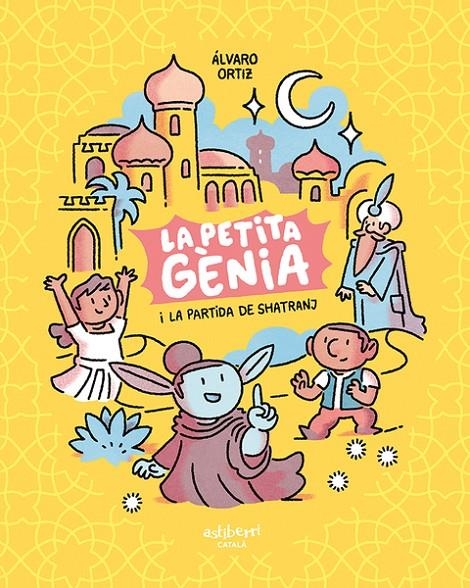 La petita gènia i la partida de shatranj | 9788418909139 | Ortiz, Álvaro | Llibres.cat | Llibreria online en català | La Impossible Llibreters Barcelona