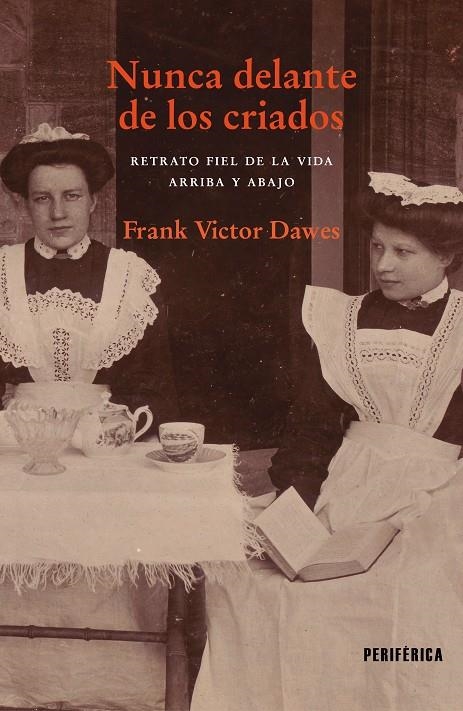 Nunca delante de los criados | 9788418838330 | Dawes, Frank Victor | Llibres.cat | Llibreria online en català | La Impossible Llibreters Barcelona