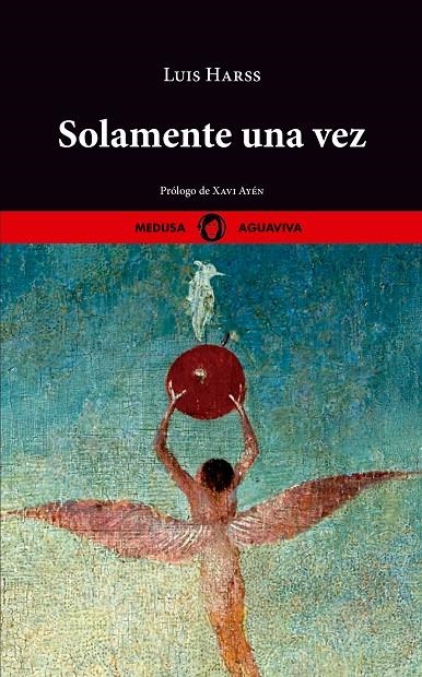 Solamente una vez | 9788419202017 | Harss, Luis | Llibres.cat | Llibreria online en català | La Impossible Llibreters Barcelona