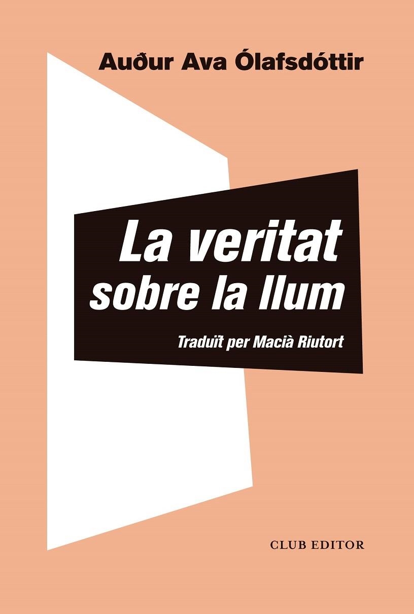 La veritat sobre la llum | 9788473293433 | Ólafsdóttir, Auður Ava | Llibres.cat | Llibreria online en català | La Impossible Llibreters Barcelona