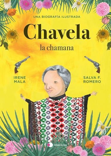 Chavela, la chamana | 9788499989198 | Mala, Irene/F. Romero, Salva | Llibres.cat | Llibreria online en català | La Impossible Llibreters Barcelona