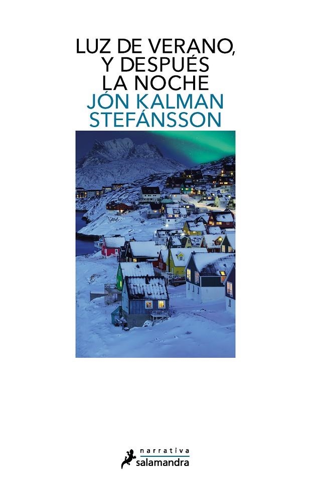 Luz de verano, y después la noche | 9788418681226 | Stefánsson, Jón Kalman | Llibres.cat | Llibreria online en català | La Impossible Llibreters Barcelona