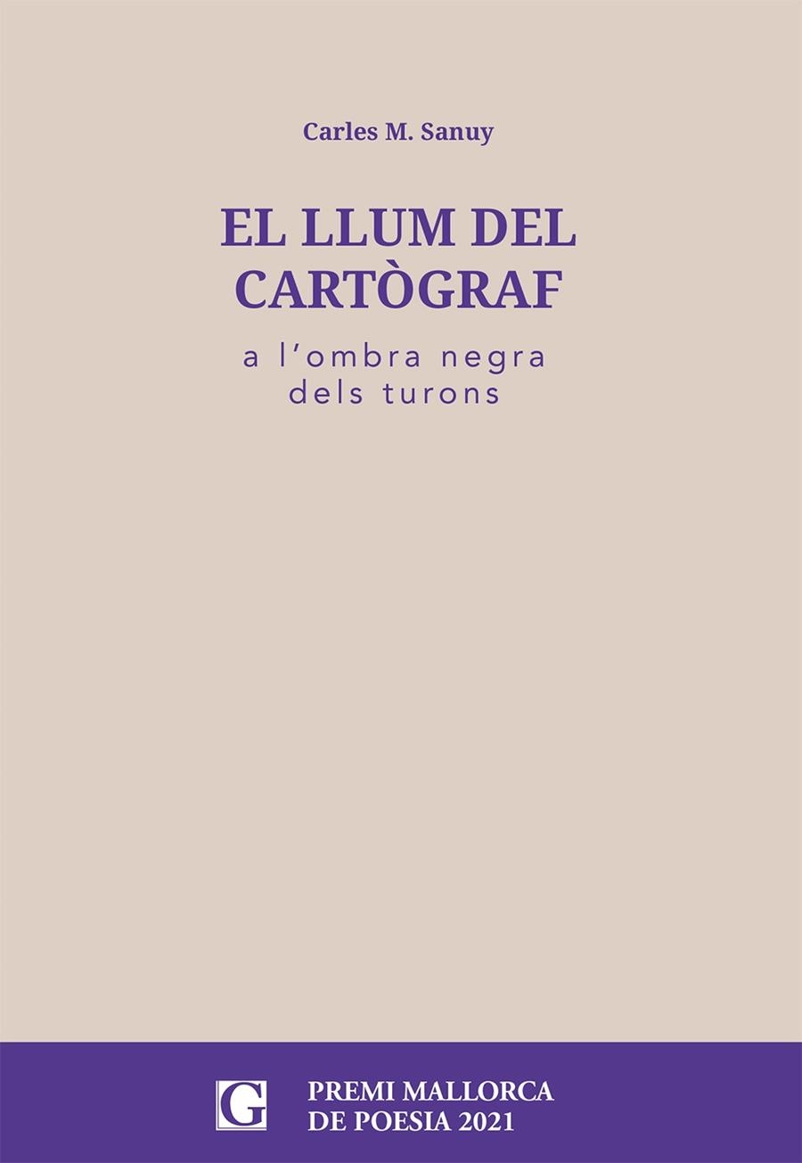 El llum del cartògraf | 9788412373462 | Sanuy i Bescós, Carles M. | Llibres.cat | Llibreria online en català | La Impossible Llibreters Barcelona