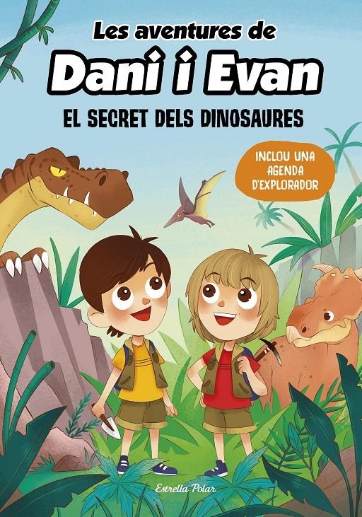 Les aventures de Dani i Evan 1. El secret dels dinosaures | 9788413893303 | Evan, y Dani de aventuras Las | Llibres.cat | Llibreria online en català | La Impossible Llibreters Barcelona