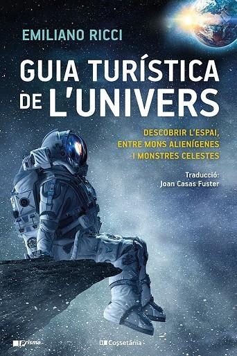 Guia turística de l'univers | 9788413561899 | Ricci, Emiliano | Llibres.cat | Llibreria online en català | La Impossible Llibreters Barcelona