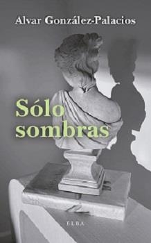 Silhouettes storiche, letterarie e mondane | 9788412467239 | González-Palacios, Alvar | Llibres.cat | Llibreria online en català | La Impossible Llibreters Barcelona