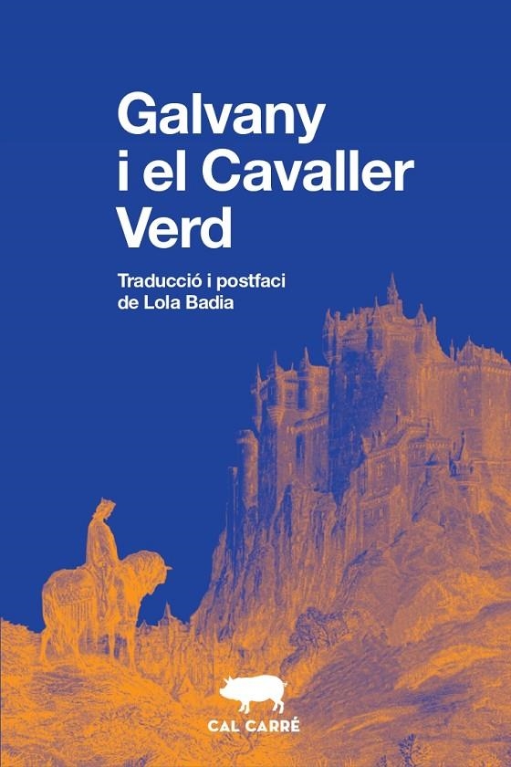 Galvany i el Cavaller Verd | 9788412394399 | Anónimo | Llibres.cat | Llibreria online en català | La Impossible Llibreters Barcelona