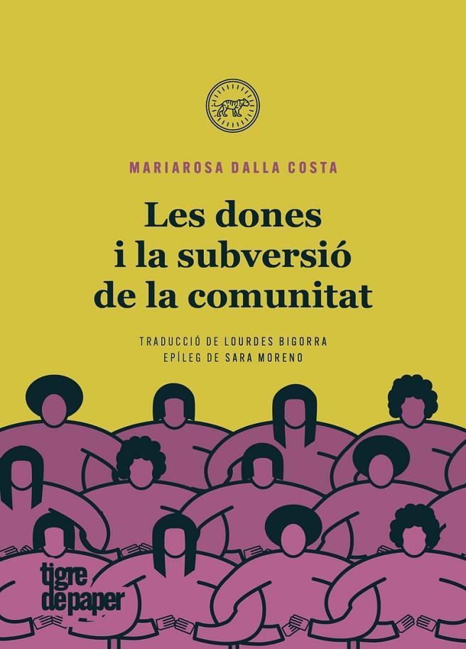 DONES I LA SUBVERSIO DE LA COMUNITAT, LES - CAT | 9788418705328 | Dalla Costa, Maria Rosa | Llibres.cat | Llibreria online en català | La Impossible Llibreters Barcelona