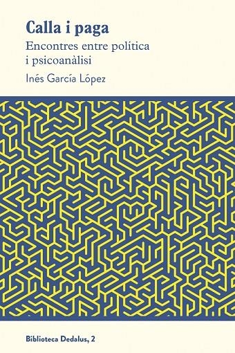 Calla i paga | 9788417339951 | García López, Inés | Llibres.cat | Llibreria online en català | La Impossible Llibreters Barcelona