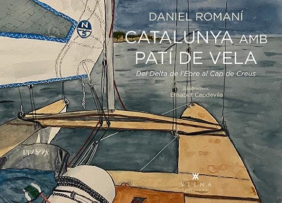 Catalunya amb patí de vela | 9788418908583 | Romaní, Daniel | Llibres.cat | Llibreria online en català | La Impossible Llibreters Barcelona