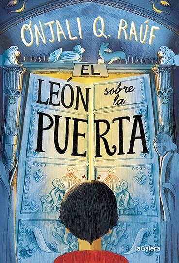 El león sobre la puerta | 9788424672775 | Raúf, Onjali Q | Llibres.cat | Llibreria online en català | La Impossible Llibreters Barcelona