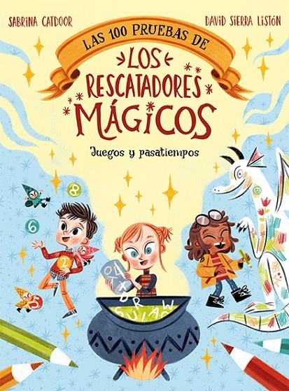 Las 100 pruebas de los Rescatadores Mágicos. Juegos y pasatiempos | 9788424672874 | Catdoor, Sabrina | Llibres.cat | Llibreria online en català | La Impossible Llibreters Barcelona