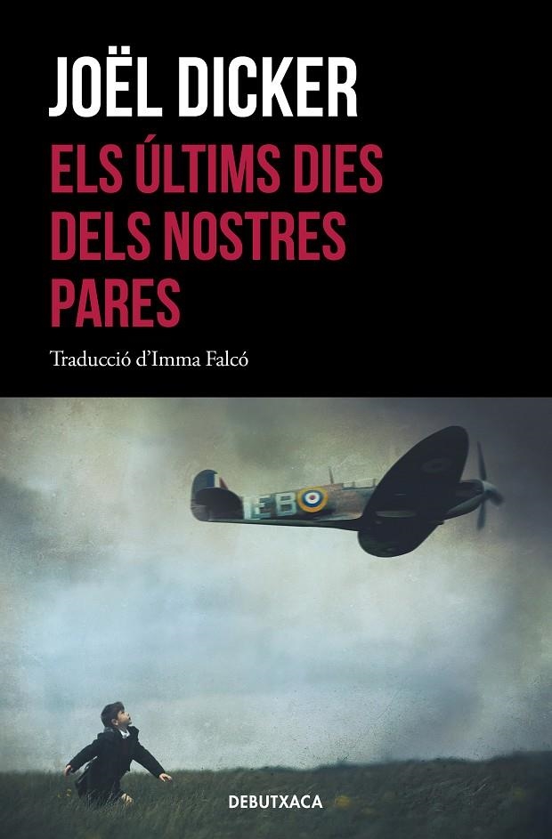 Els últims dies dels nostres pares | 9788418132339 | Dicker, Joël | Llibres.cat | Llibreria online en català | La Impossible Llibreters Barcelona