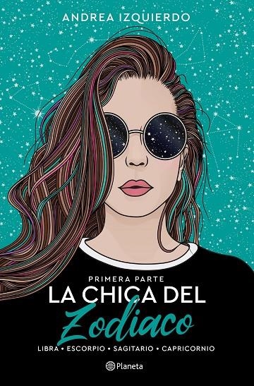 La chica del Zodiaco. Primera parte | 9788408258919 | Izquierdo, Andrea | Llibres.cat | Llibreria online en català | La Impossible Llibreters Barcelona