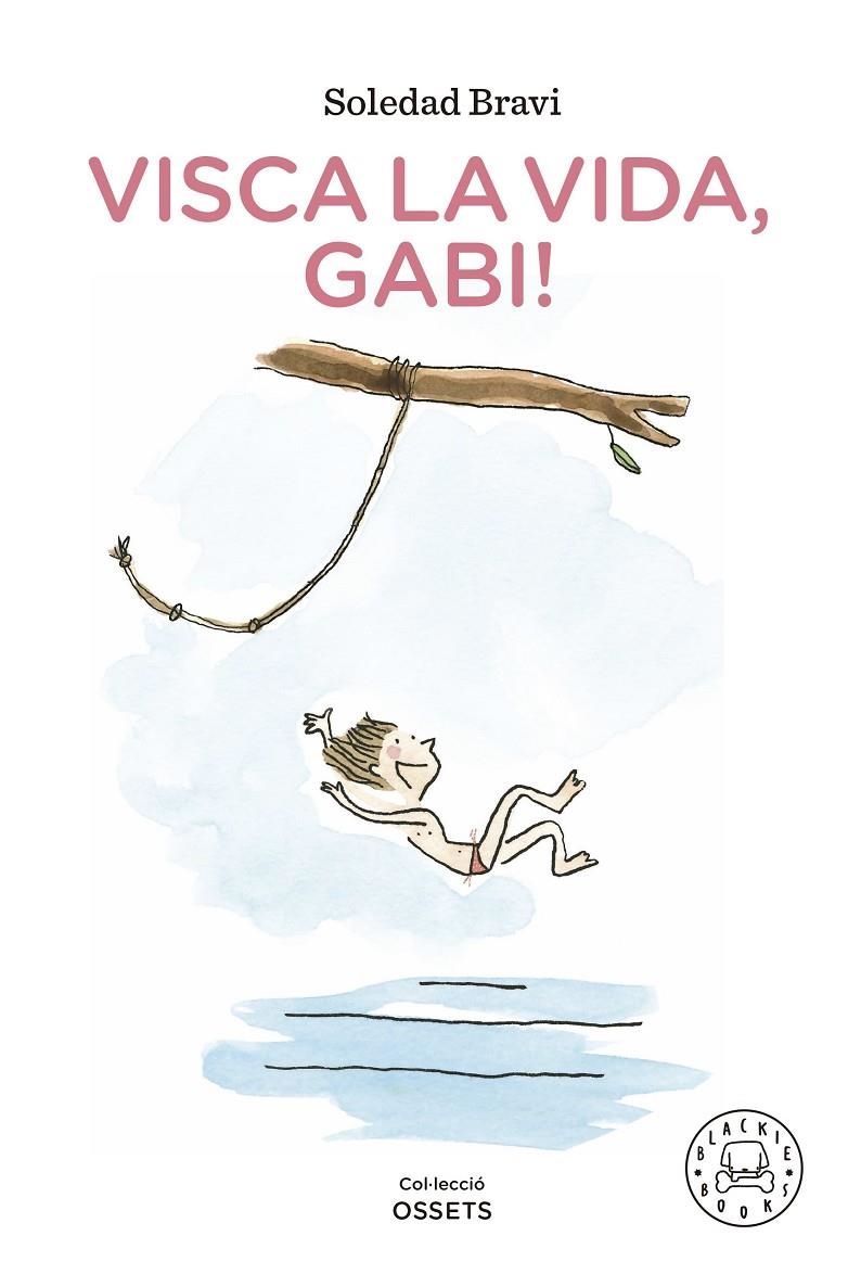 Visca la vida, Gabi! | 9788419172198 | Bravi, Soledad | Llibres.cat | Llibreria online en català | La Impossible Llibreters Barcelona