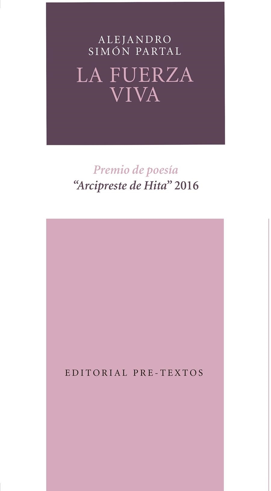 La fuerza viva | 9788416906338 | Simón Partal, Alejandro | Llibres.cat | Llibreria online en català | La Impossible Llibreters Barcelona