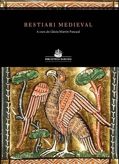 Bestiari medieval | 9788472269057 | Anònim/Martín, Llúcia | Llibres.cat | Llibreria online en català | La Impossible Llibreters Barcelona