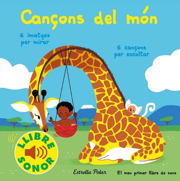 Cançons del món. El meu primer llibre de sons | 9788413891323 | Fouquier, Elsa | Llibres.cat | Llibreria online en català | La Impossible Llibreters Barcelona