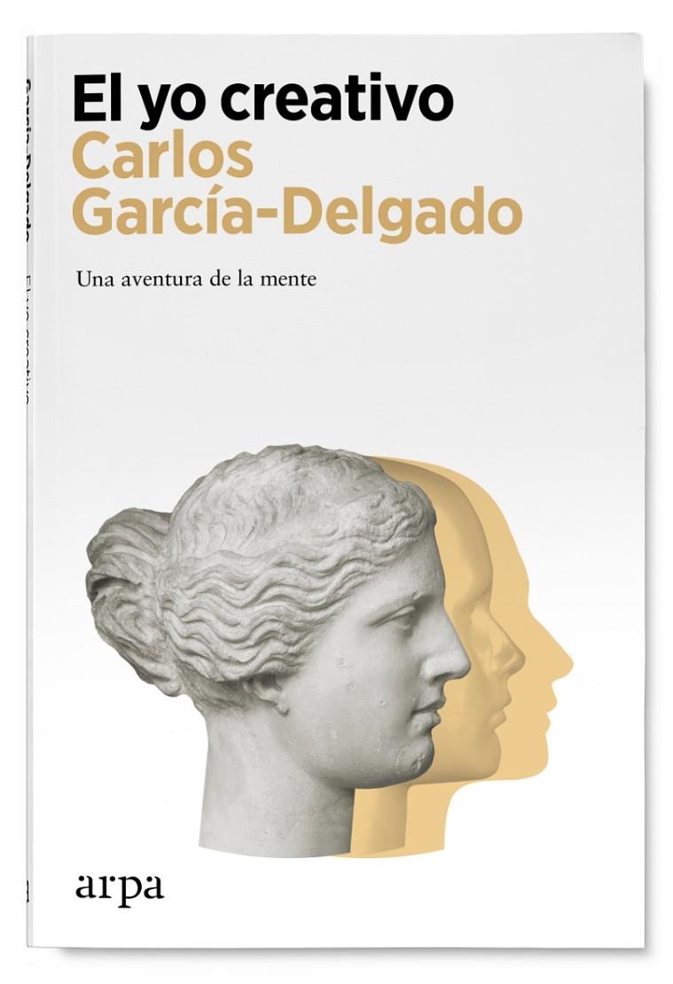 El yo creativo | 9788418741470 | García-Delgado, Carlos | Llibres.cat | Llibreria online en català | La Impossible Llibreters Barcelona