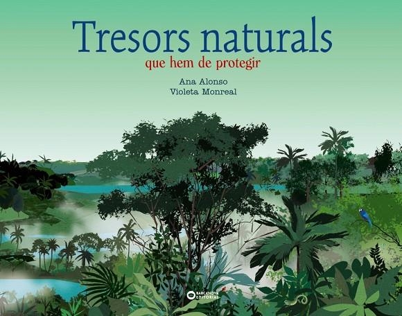 Tresors naturals | 9788448955366 | Alonso, Ana | Llibres.cat | Llibreria online en català | La Impossible Llibreters Barcelona